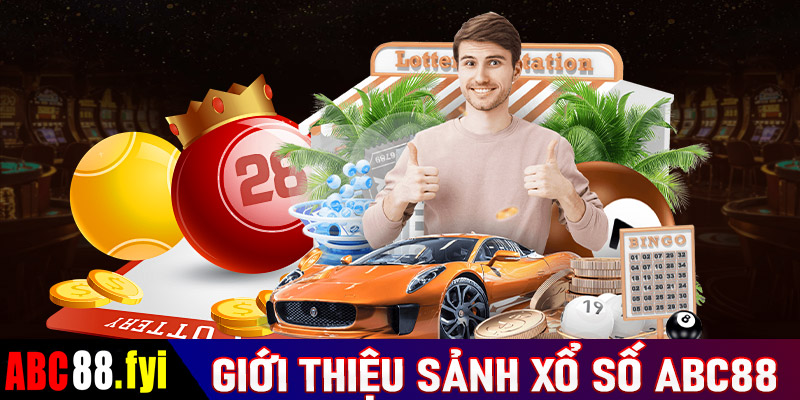 Giới thiệu sảnh cá cược xổ số ABC88 