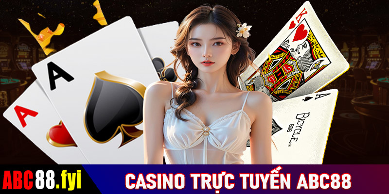 Casino trực tuyến ABC88 