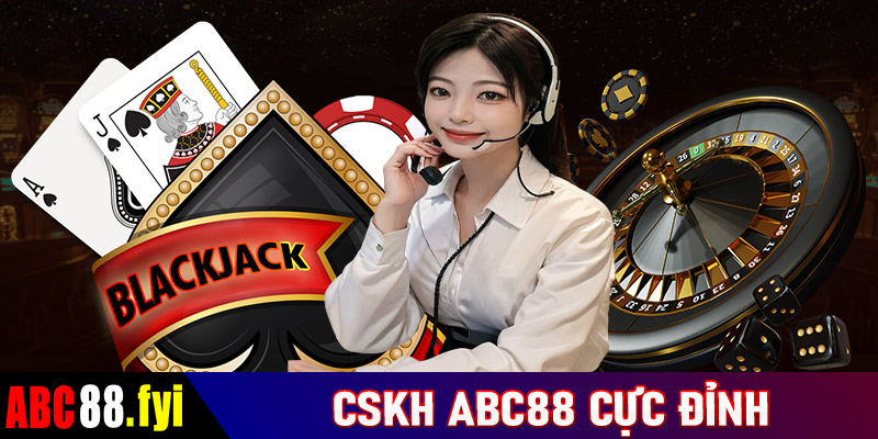 CSKH ABC88 cực đỉnh